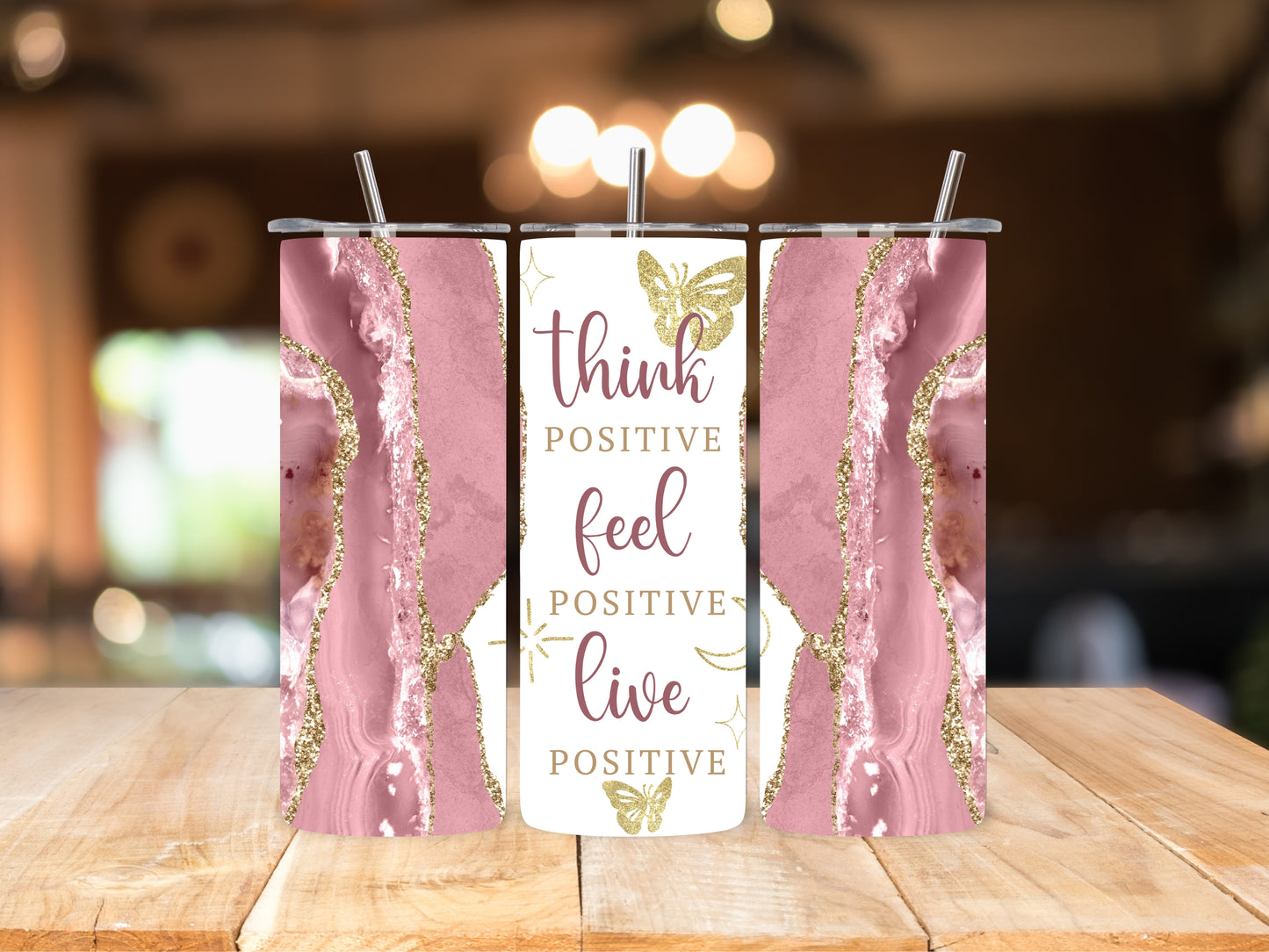 Think Positive Feel Positive Live Positive