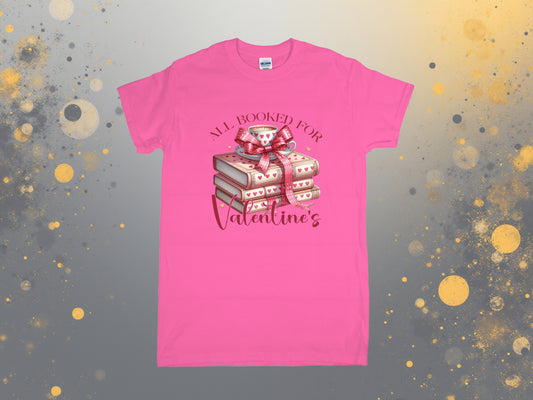 📚💘 All Booked for Valentine’s T-Shirt
