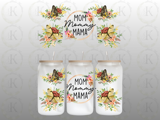Mom - Mommy - Mama