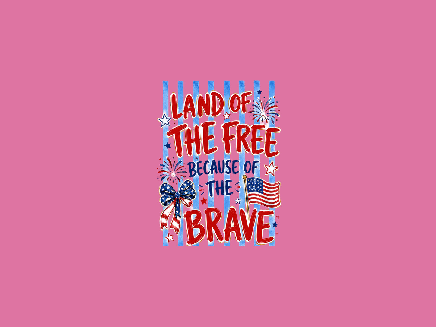 Land of the Free Because of the Brave T-Shirt