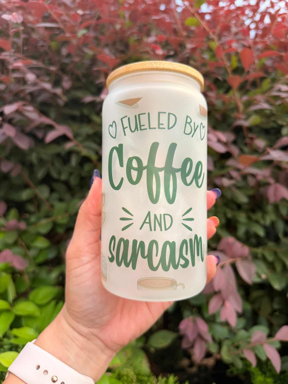 Fueled By Coffee and Sarcasm